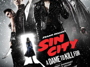 SIN CITY – UNA DONNA PER CUI UCCIDERE (2014)