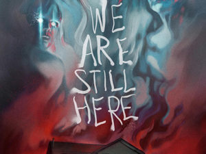 WE ARE STILL HERE (2015)