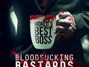 BLOODSUCKING BASTARDS (2015)
