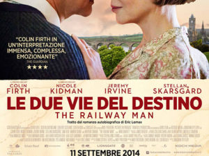 LE DUE VIE DEL DESTINO – THE RAILWAY MAN (2013)