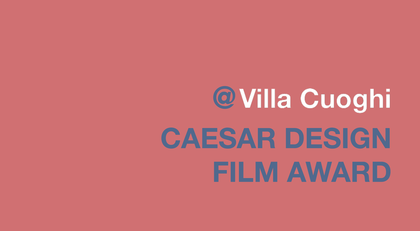 Caesar Design Film Award - EFF 2021 @ Villa Cuoghi